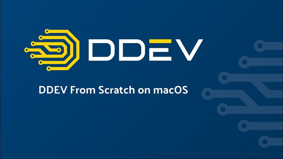 Screen grab of DDEV from Scratch on macOS video title frame
