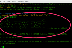 Screenshot of a terminal window, with emphasis on “oh my zsh is now installed!”